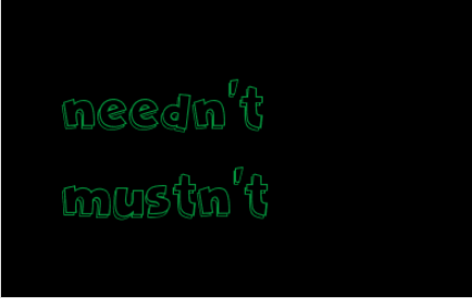 needn't和mustn't的区别是什么