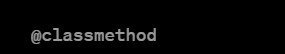 python内置函数classmethod()的使用