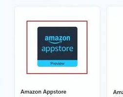 Win11电脑安装亚马逊商店教程