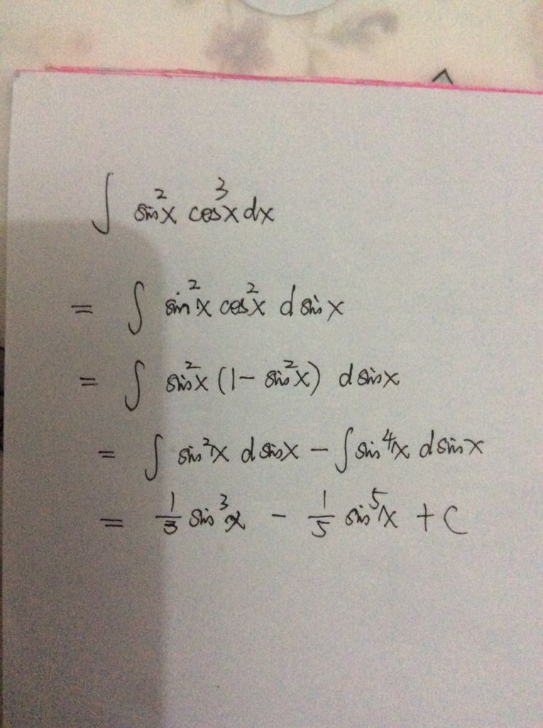 sinx的平方乘cosx3次方的不定积分 是多少？希望有具体步骤