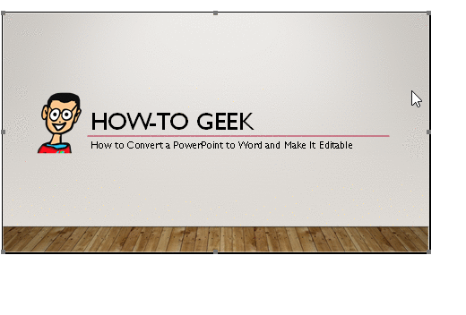 如何将PowerPoint转换为Word并使其可编辑