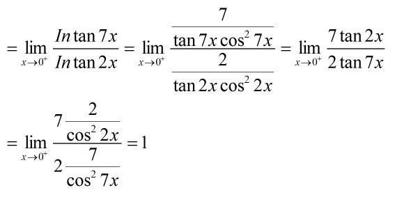用洛毕达法则求极限limlntan7x/lntan2x(x趋于0+)