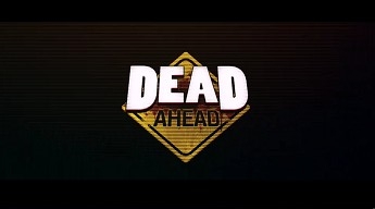dead ahead僵尸突围攻略及玩法介绍